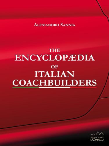 The Encyclopaedia Of Italian Coachbuilders. Ediz. Illustrata