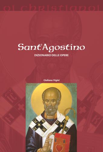 Sant'agostino. Dizionario Delle Opere