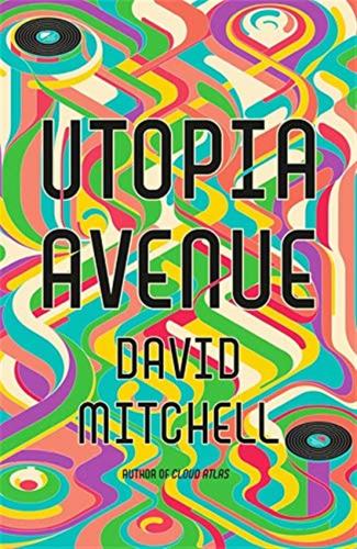 Utopia Avenue: David Mitchell