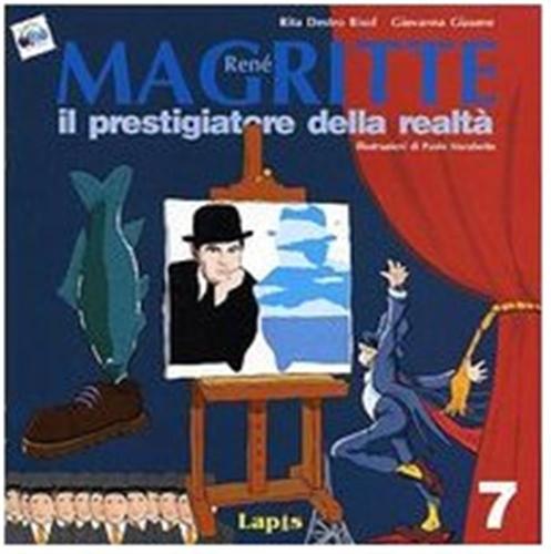 Ren Magritte. Il Prestigiatore Della Realt