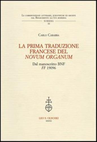 La Prima Traduzione Francese Del novum Organum Dal Manoscritto Bnf Ff 1906