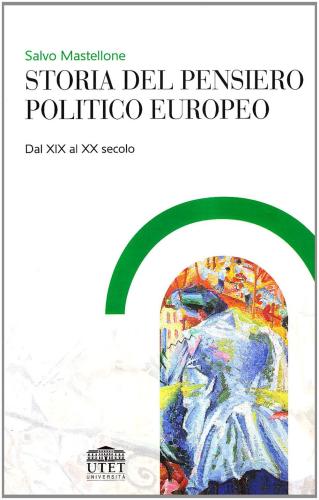 Storia Del Pensiero Politico Europeo Dal Xix Al Xx Secolo