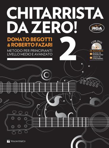 Chitarrista Da Zero! Metodo Per Principianti. Con Dvd. Con File Audio Per Il Download. Vol. 2