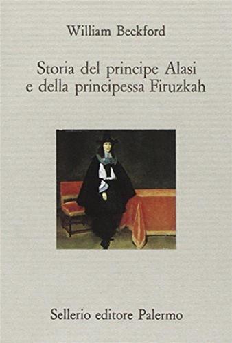 Storia Del Principe Alasi E Della Principessa Firuzkah