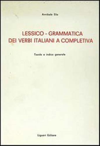 Lessico-grammatica dei verbi italiani e completiva