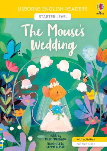 The Mouse's Wedding. Ediz. A Colori