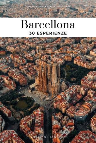 Barcellona. 30 Esperienze