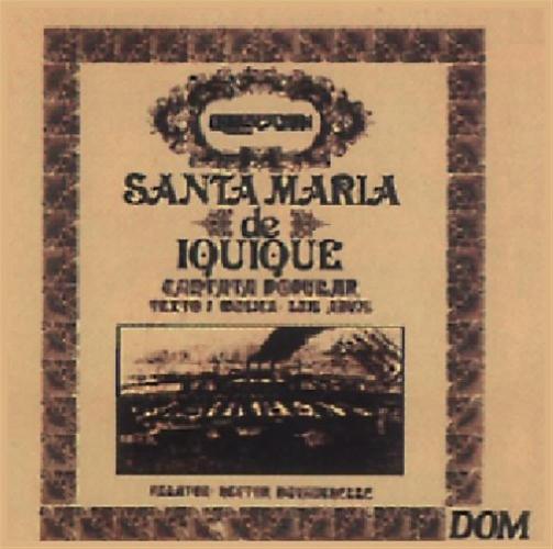 Cantata De Santa Maria De Iquique