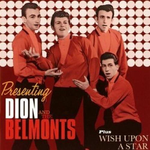 Presenting Dion & The Belmonds + Wish Upon A Star