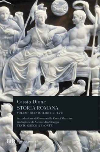 Storia Romana. Testo Greco A Fronte. Vol. 5