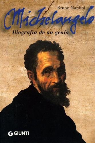 Michelangelo. Biografa De Un Genio. Ediz. Spagnola