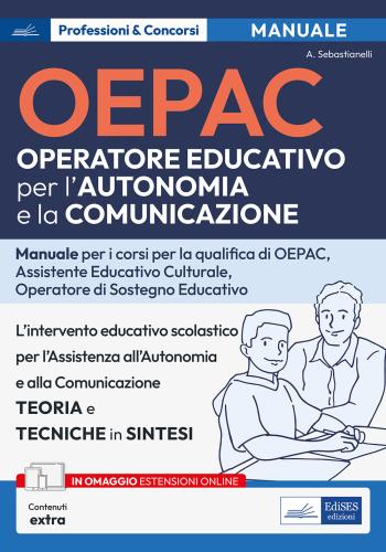 Oepac. Operatore Educativo Per L'autonomia E La