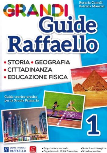 Grandi Guide Raffaello. Materiali Per Il Docente. Antropologica. Per La Scuola Elementare. Vol. 1