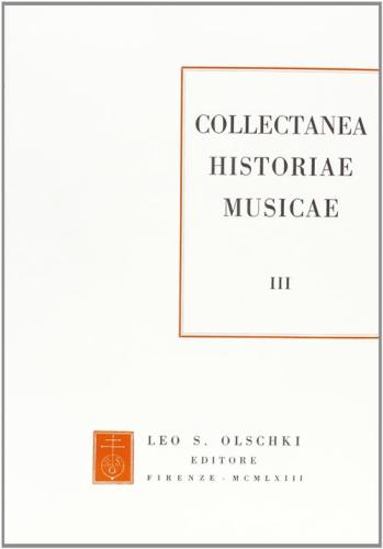 Collectanea Historiae Musicae. Vol. 3