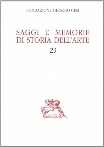 Saggi E Memorie. Vol. 23