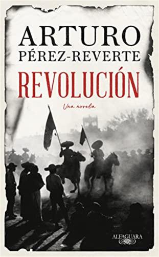 Revolucin: Una Novela