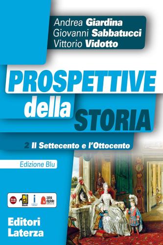 Prospettive Della Storia. Ediz. Blu. Per Le Scuole Superiori. Con E-book. Con Espansione Online. Vol. 2