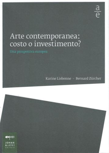 Arte Contemporanea: Costo O Investimento? Una Prospettiva Europea