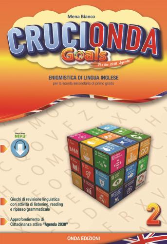 Crucionda Goals. 2 Enigmistica Di Lingua Inglese. Per La Scuola Media. Con Espansione Online. Vol. 2