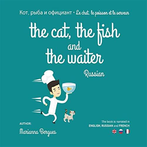 Cat The Fish & The Waiter (russian)