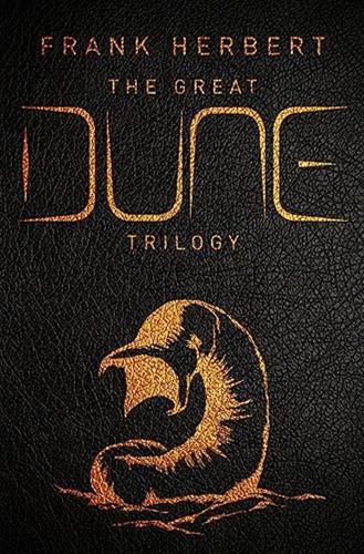 The Great Dune Trilogy: The Stunning Collectors Edition Of Dune, Dune Messiah And Children Of Dune: 1-3