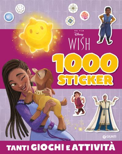 Wish. 1000 Stickers. Tanti Giochi E Attivit. Ediz. A Colori