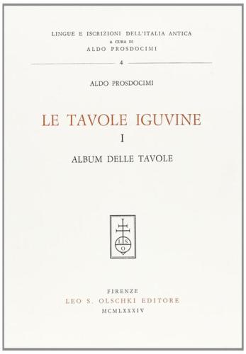 Le Tavole Iguvine. Vol. 1