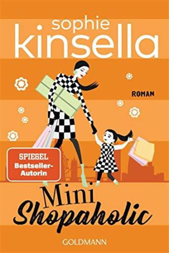 Mini Shopaholic: Ein Shopaholic-roman 6
