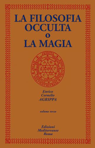 La Filosofia Occulta O La Magia. Vol. 3