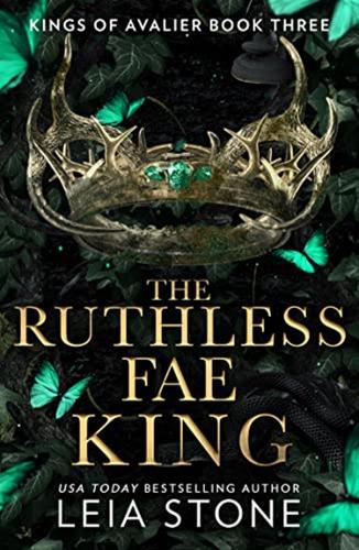 The Ruthless Fae King: The Tiktok Fantasy Romance Sensation For 2023: Book 3