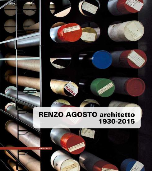 Renzo Agosto architetto 1930-2015