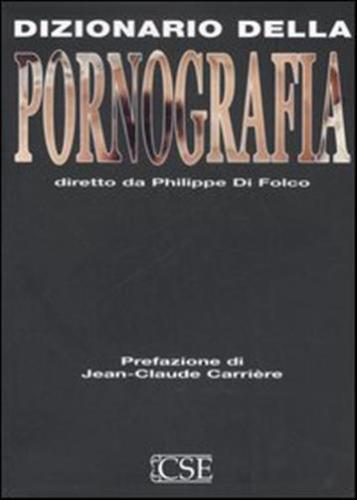 Dizionario Della Pornografia