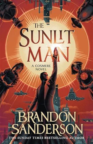 The Sunlit Man: Brandon Sanderson