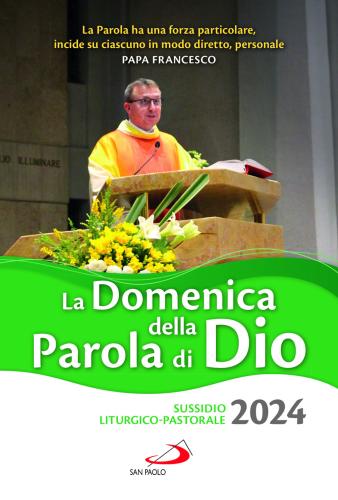 La Domenica Della Parola Di Dio. Sussidio Liturgico-pastorale 2024