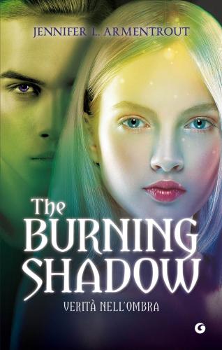 The Burning Shadow. Verit Nell'ombra