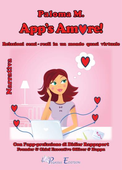 App's amore! Relazioni semi-reali in un mondo quasi virtuale