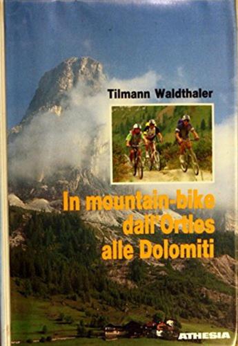 Mountain-bike Dall'ortles Alle Dolomiti