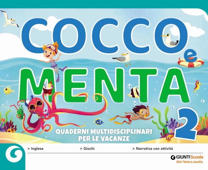Cocco e Menta 2 Quaderni multidisciplinari per le vacanze