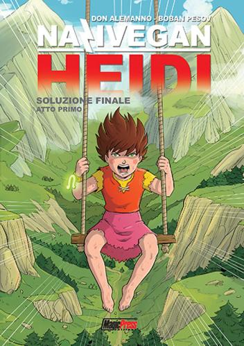 Nazivegan Heidi. Vol. 2