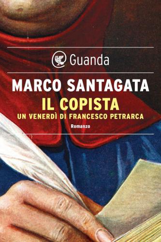 Il Copista. Un Venerd Di Francesco Petrarca