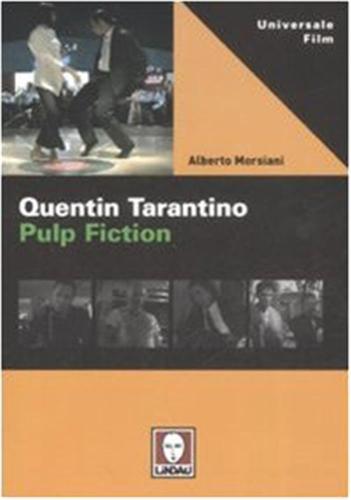 Quentin Tarantino. Pulp Fiction