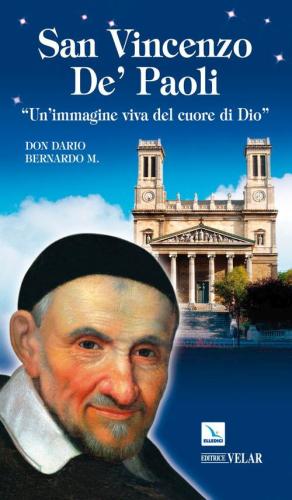 San Vincenzo De' Paoli. un'immagine Viva Nel Cuore Di Dio