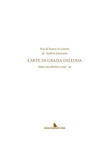 Tesi Di Laurea In Lettere Di Andrea Zanzotto. L'arte Di Grazia Deledda. Anno Accademico (1941-42)