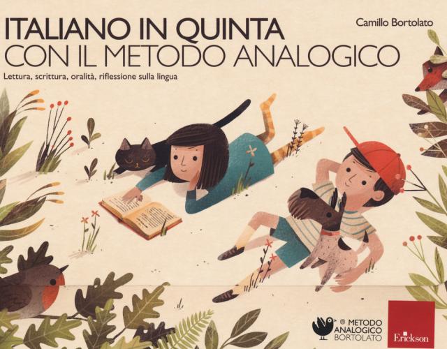 Italiano In Quinta Con Il Metodo Analogico. Lettura, Scrittura, Oralit, Riflessione Sulla Lingua