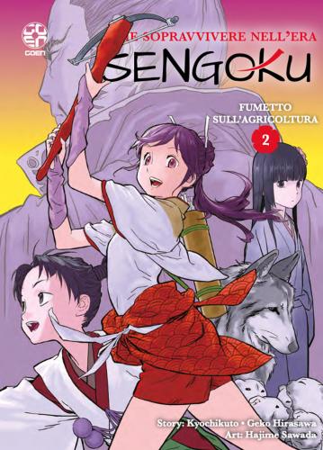 Come Sopravvivere Nell'era Sengoku. Vol. 2
