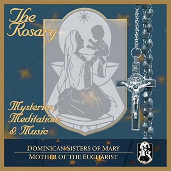 Rosary (The): Mysteries, Meditations & Music