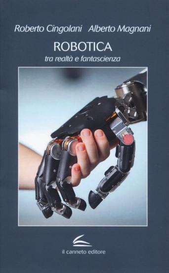 Robotica: tra realt e fantascienza