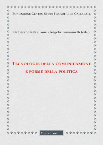 Tecnologie Della Comunicazione E Forme Della Politica
