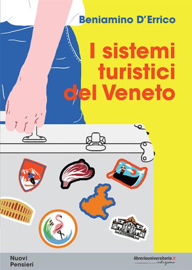 I sistemi turistici del Veneto