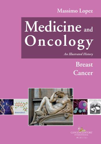 Medicine And Oncology. An Illustrated History. Vol. 8